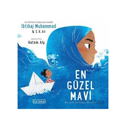 En Güzel Mavi - İbtihaj Muhammad - Ketebe Çocuk