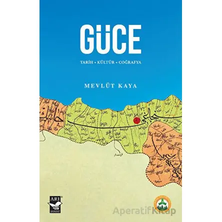 Güce - Mevlüt Kaya - Arı Sanat Yayınevi
