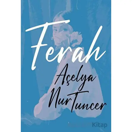 Ferah - Açelya Nur Tuncer - Cem Yayınevi