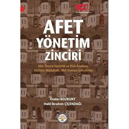Afet Yönetim Zinciri - İbrahim Çiçekdağı - Türk İdari Araştırmaları Vakfı