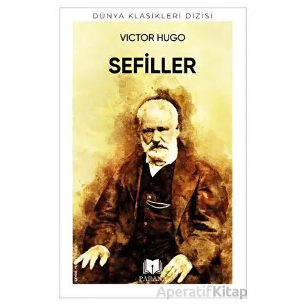 Sefiller - Victor Hugo - Parana Yayınları