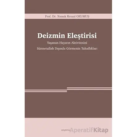 Deizmin Eleştirisi - Namık Kemal Okumuş - Araştırma Yayınları