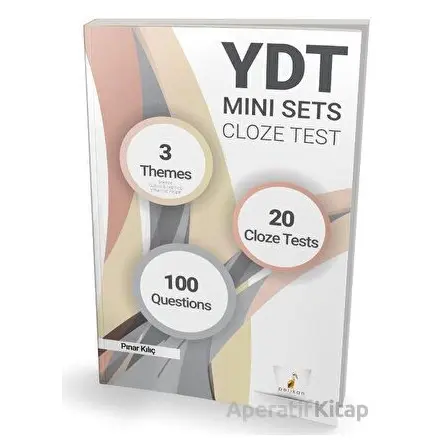 YDT İngilizce Mini Sets Cloze Test - Pınar Kılıç - Pelikan Tıp Teknik Yayıncılık