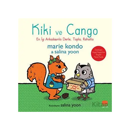 Kiki ve Cango - En İyi Arkadaşınla Derle, Topla, Rahatla - Salina Yoon - Uçan Fil Yayınları