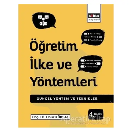 Öğretim İlke ve Yöntemleri - Onur Köksal - Eğitim Yayınevi - Ders Kitapları