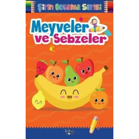 Meyveler ve Sebzeler Şirin Boyama Serisi Koloni Çocuk