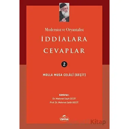 Modernist ve Oryantalist İddialara Cevaplar - Molla Musa Celali - Ravza Yayınları