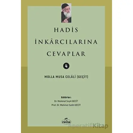 Hadis İnkarcılarına Cevaplar - Molla Musa Celali - Ravza Yayınları