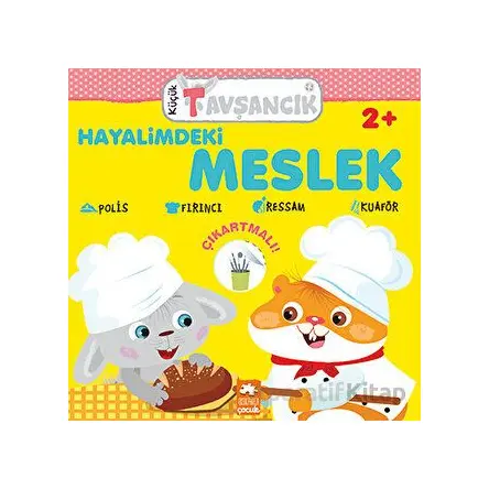 Hayalimdeki Meslek - Rasa Dmuchovskiene - Eksik Parça Yayınları