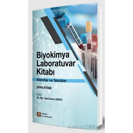 Biyokimya Laboratuvar Kitabı - Kolektif - İstanbul Tıp Kitabevi