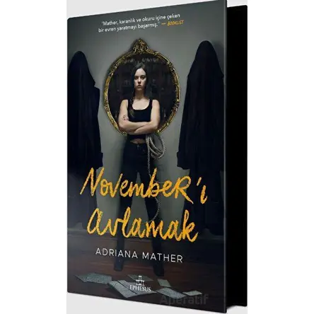 November’ı Avlamak - Adriana Mather - Ephesus Yayınları