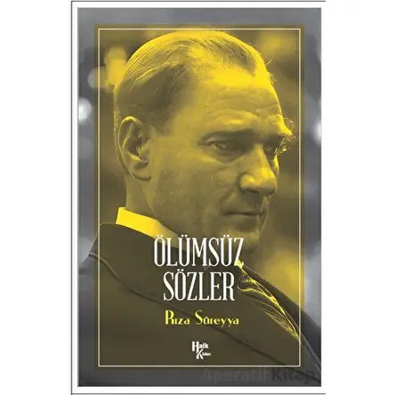 Ölümsüz Sözler - Rıza Süreyya - Halk Kitabevi