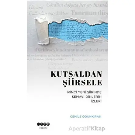 Kutsaldan Şiirsele - Cemile Odunkıran - Hece Yayınları
