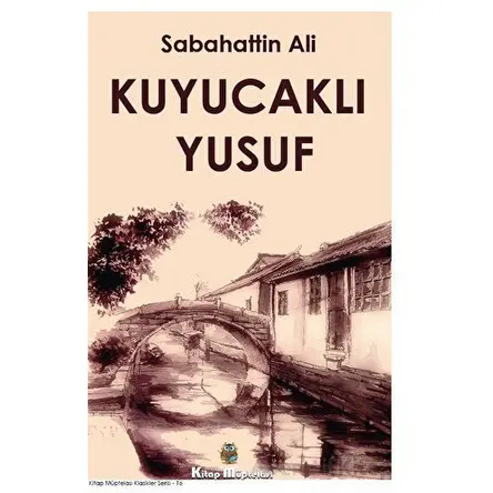 Kuyucaklı Yusuf - Sabahattin Ali - Kitap Müptelası Yayınları