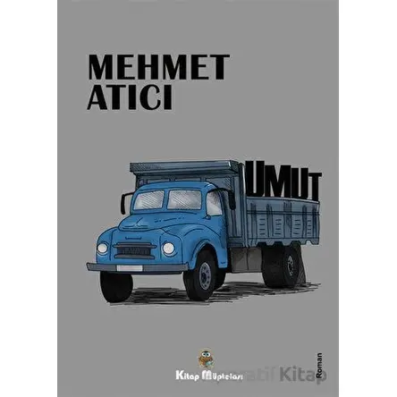 Umut - Mehmet Atıcı - Kitap Müptelası Yayınları