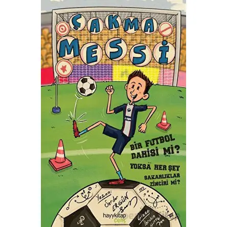 Çakma Messi - Serdar Ergün - Hayykitap