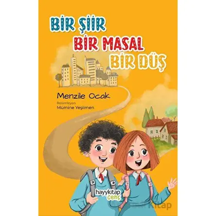 Bir Şiir Bir Masal Bir Düş - Menzile Ocak - Hayykitap