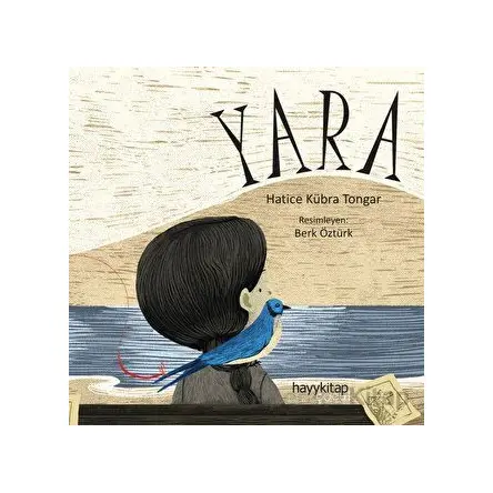 Yara - Hatice Kübra Tongar - Hayykitap