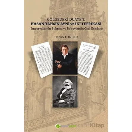 Gölgedeki Duayen: Hasan Tahsin Ayni ve İki Tefrikası - Harun Tuncer - Hiperlink Yayınları