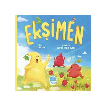 Ekşimen - Elife Kurum - Karavan Çocuk Yayınları