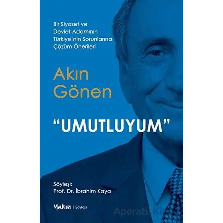 Umutluyum - Akın Gönen - Yakın Kitabevi