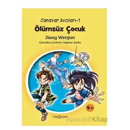 Ölümsüz Çocuk - Canavar Avcıları 1 - Jiang Wenjun - Yeni İnsan Yayınevi