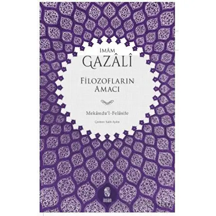 Filozofların Amacı - İmam Gazali - İnsan Yayınları