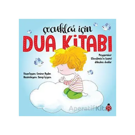 Çocuklar İçin Dua Kitabı - Kolektif - Uğurböceği Yayınları