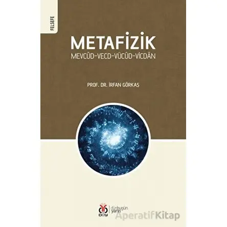 Metafizik - İrfan Görkaş - DBY Yayınları