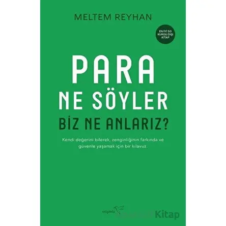 Para Ne Söyler Biz Ne Anlarız? - Meltem Reyhan - Müptela Yayınları