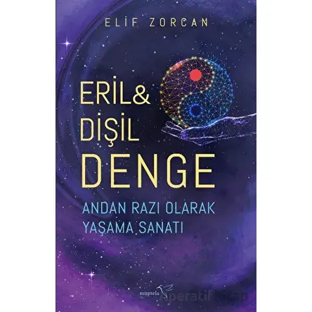 Eril - Dişil Denge - Elif Zorcan - Müptela Yayınları