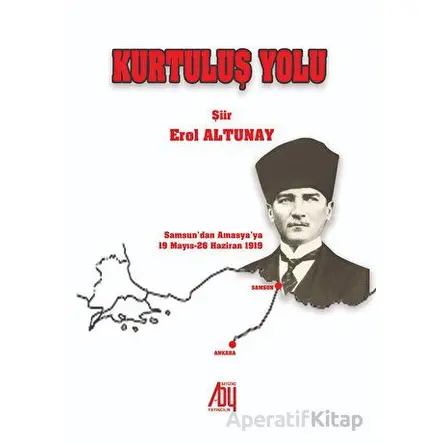 Kurtuluş Yolu - Erol Altuntaş - Baygenç Yayıncılık