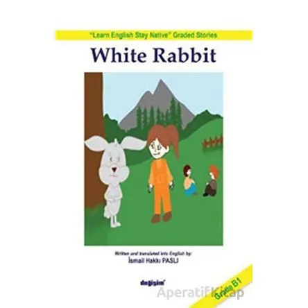 White Rabbit - İsmail Hakkı Paslı - Değişim Yayınları