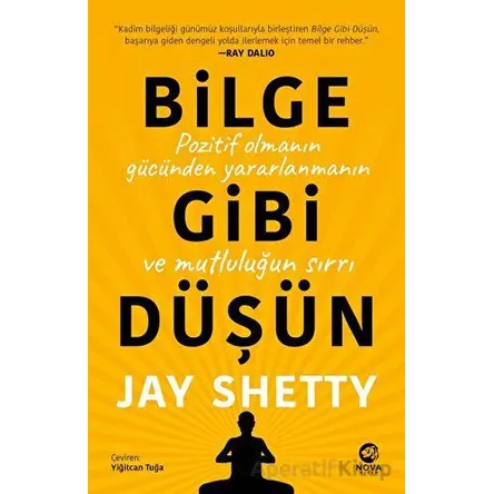 Bilge Gibi Düşün - Jay Shetty - Nova Kitap