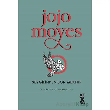 Sevgilinden Son Mektup - Jojo Moyes - Dex Yayınevi