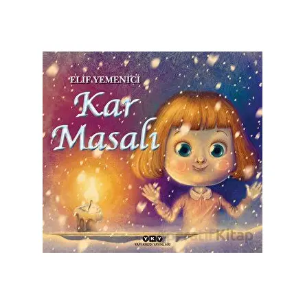 Kar Masalı - Elif Yemenici - Yapı Kredi Yayınları