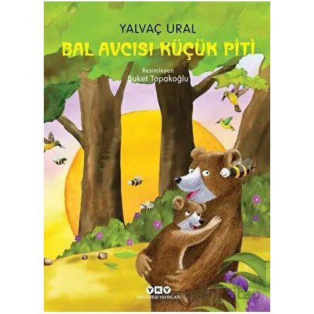 Bal Avcısı Küçük Piti - Yalvaç Ural - Yapı Kredi Yayınları