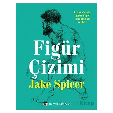 Figür Çizimi - Jake Spicer - Remzi Kitabevi