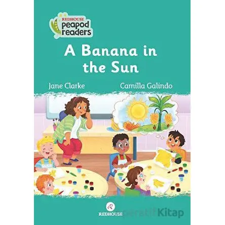 A Banana İn The Sun - Jane Clarke - Redhouse Yayınları