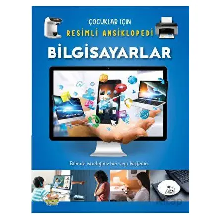 Çocuklar İçin Resimli Ansiklopedi - Bilgisayarlar - Kolektif - Selimer Yayınları