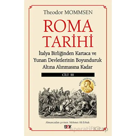 Roma Tarihi 3. Cilt - Theodor Mommsen - Say Yayınları