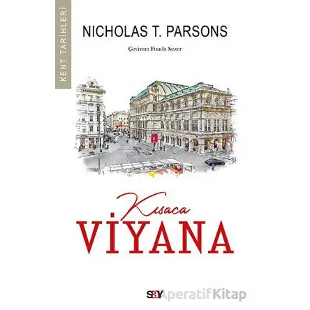 Kısaca Viyana - Nicholas T. Parsons - Say Yayınları