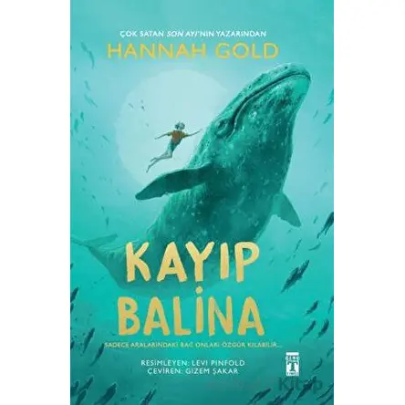 Kayıp Balina - Hannah Gold - Genç Timaş