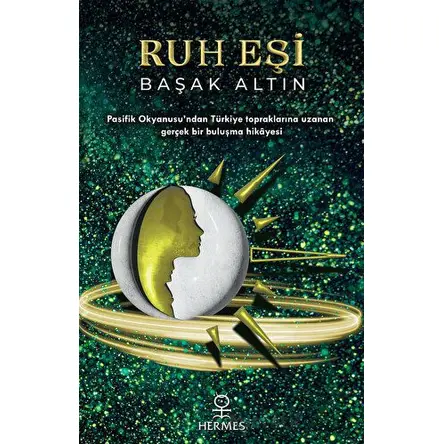 Ruh Eşi - Başak Altın - Hermes Yayınları