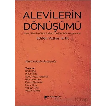 Alevilerin Dönüşümü - Volkan Ertit - Karahan Kitabevi