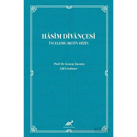 Hasim Divançesi - Gül Ustaömer - Paradigma Akademi Yayınları