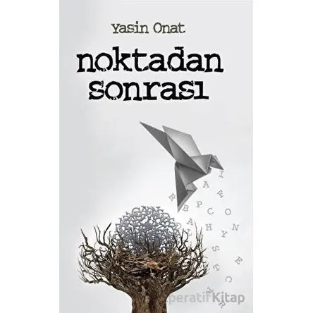 Noktadan Sonrası - Yasin Onat - Vadi Yayınları