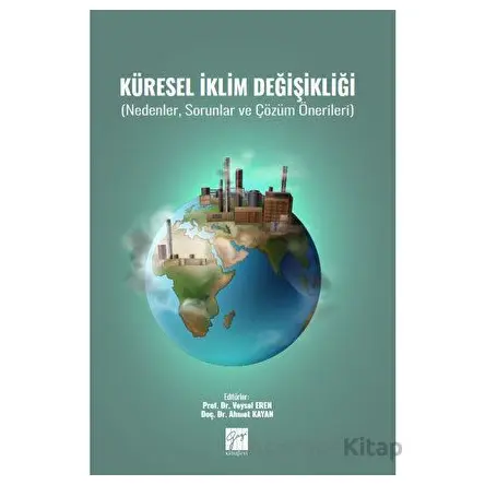 Küresel İklim Değişikliği - Veysel Eren - Gazi Kitabevi