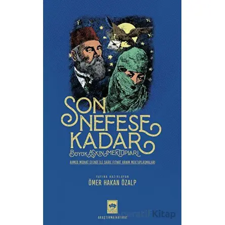 Son Nefese Kadar - Ömer Hakan Özalp - Ötüken Neşriyat