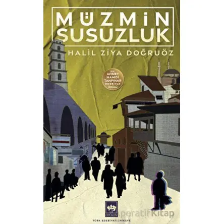 Müzmin Susuzluk - Halil Ziya Doğruöz - Ötüken Neşriyat
